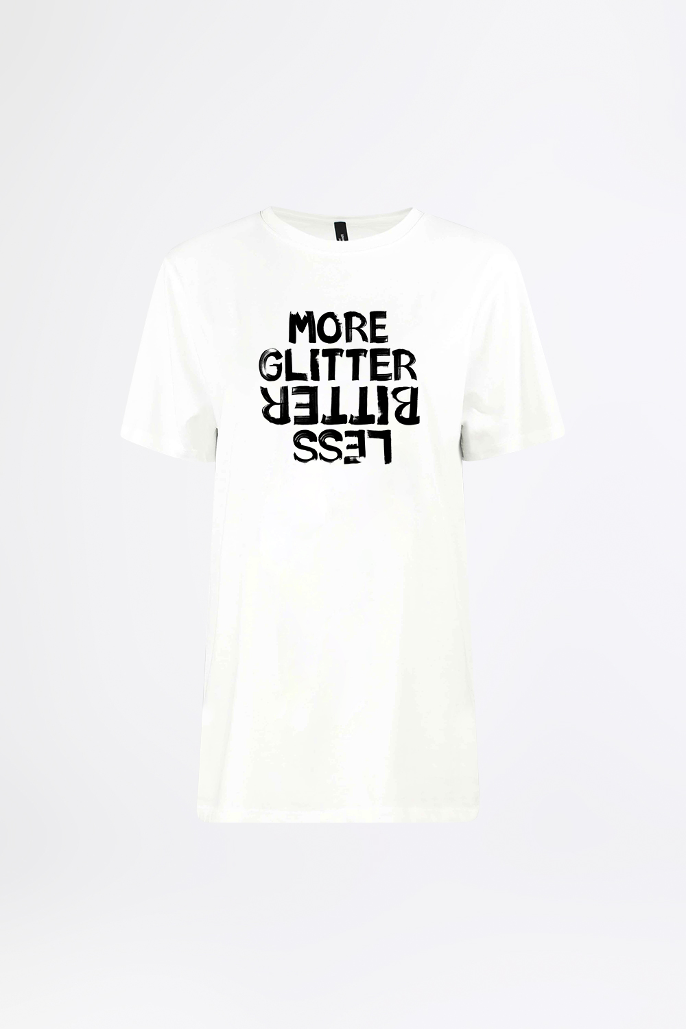 MORE GLITTER LESS BITTER - Statement T-Shirt